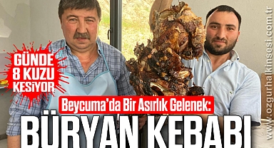 Beycuma'da Bir Asırlık Gelenek: Büryan Kebabı