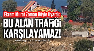 Bu Alan Trafiği Karşılayamaz!