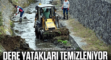 DERE YATAKLARI TEMİZLENİYOR