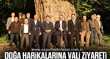 Doğa Harikalarına Vali Ziyareti
