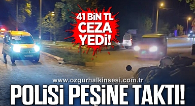 Ehliyetsiz sürücü polisi peşine taktı