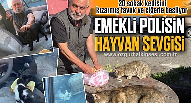 EMEKLİ POLİSİN HAYVAN SEVGİSİ