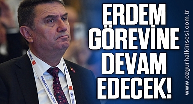 Erdem'e Bir Yıl Daha Yetki!