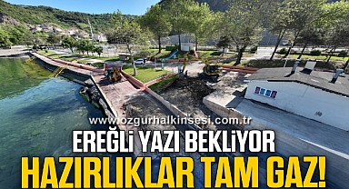 Ereğli Yazı Bekliyor, Hazırlıklar Tam Gaz!