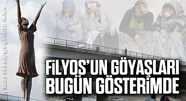 FİLYOS’UN GÖZYAŞLARI BUGÜN GÖSTERİMDE