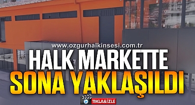 Halk Market Çok Yakında Hizmete Başlıyor!