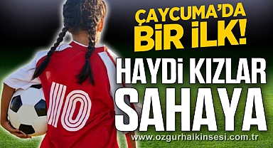 Haydi kızlar sahaya