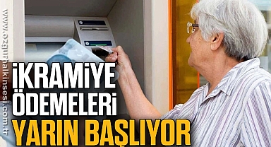 İkramiye ödemeleri yarın başlıyor