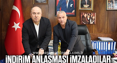 İNDİRİM ANLAŞMASI İMZALADILAR