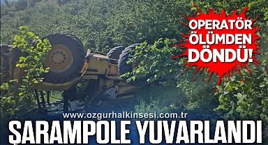 İş makinesi şarampole yuvarlandı