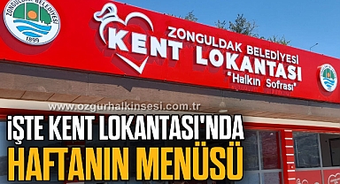 İŞTE KENT LOKANTASI'NDA HAFTANIN MENÜSÜ