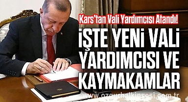 İşte Yeni Vali Yardımcısı ve Kaymakamlar...