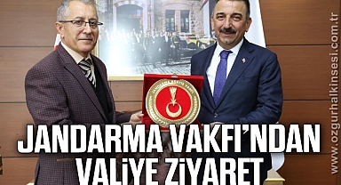 JANDARMA VAKFI’NDAN VALİYE ZİYARET