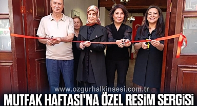 Mutfak Haftası'na Özel Resim Sergisi