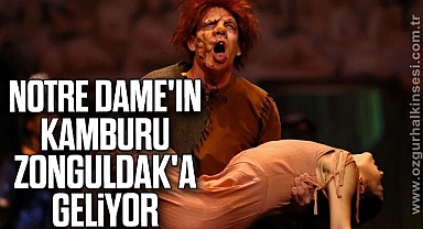 NOTRE DAME'IN KAMBURU ZONGULDAK'A GELİYOR