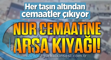 NUR CEMAATİNE ARSA KIYAĞI