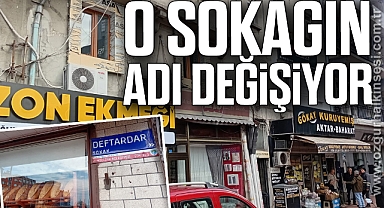O Sokağın Adı Değişiyor