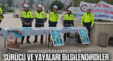 Sürücü ve Yayaları Bilgilendirdiler