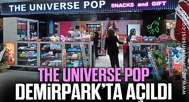 The Universe Pop DemirPark'ta açıldı