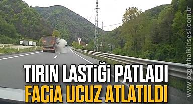 Tırın lastiği patladı facia ucuz atlatıldı