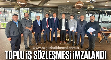 Toplu iş sözleşmesi imzalandı