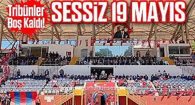 Tribünler Boş Kaldı! Sessiz 19 Mayıs