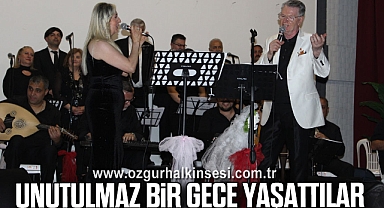 UNUTULMAZ BİR GECE YAŞATTILAR