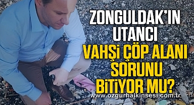 Zonguldak’ın utancı vahşi çöp alanı sorunu bitiyor mu?