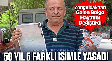 Zonguldak’tan Gelen Belge Hayatını Değiştirdi: 59 yıl 5 farklı isimle yaşadı