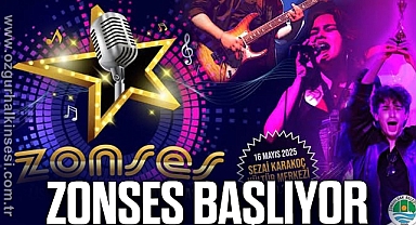 ZONSES BAŞLIYOR