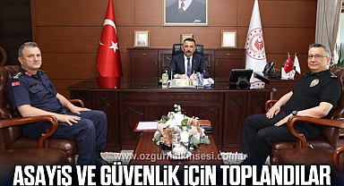 Asayiş ve Güvenlik İçin Toplandılar