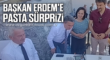 Başkan Erdem'e Pasta Sürprizi