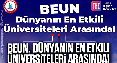 BEUN, Dünyanın En Etkili Üniversiteleri Arasında!