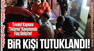 Bir Kişi Tutuklandı!