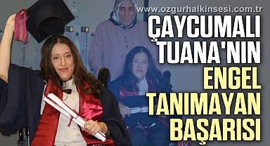 Çaycumalı Tuana'nın Engel Tanımayan Başarısı