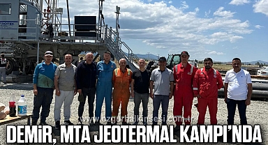 DEMİR, MTA JEOTERMAL KAMPI’NDA