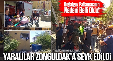 Doğalgaz Patlamasının Nedeni Belli Oldu!