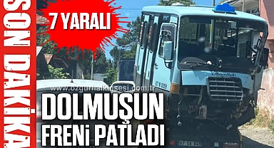 Dolmuşun Freni Patladı: 7 Yaralı