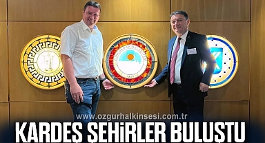 KARDEŞ ŞEHİRLER BULUŞTU