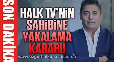 Halk TV’nin sahibine yakalama kararı