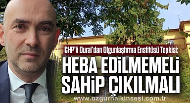 “Heba edilmemeli, sahip çıkılmalı”