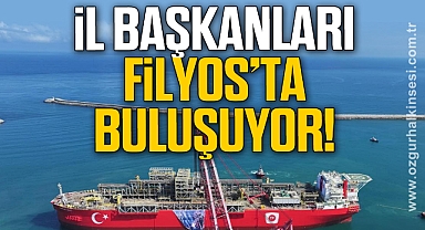İl başkanları Filyos’ta buluşuyor