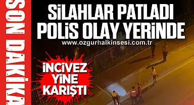 İNCİVEZ YİNE KARIŞTI