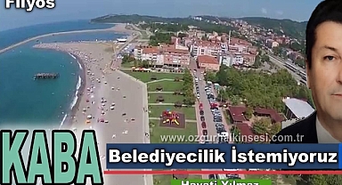 KABA ,SABA BELEDİYECİLİK İSTEMİYORUZ