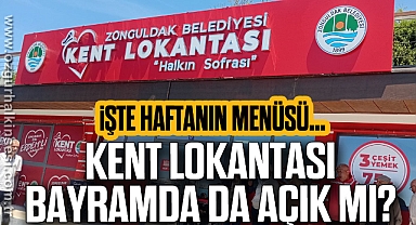 KENT LOKANTASI BAYRAMDA DA AÇIK MI?