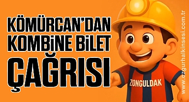 KÖMÜRCAN’DAN ZONGULDAKSPOR TARAFTARINA KOMBİNE BİLET ÇAĞRISI