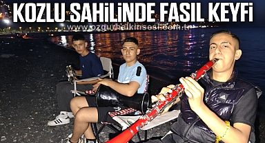 KOZLU SAHİLİNDE FASIL KEYFİ