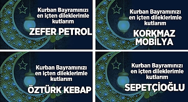 KURBAN BAYRAMI'NI KUTLADILAR