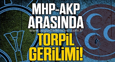 MHP-AKP Arasında Torpil Gerilimi!