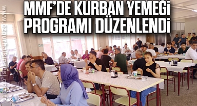 MMF’DE KURBAN YEMEĞİ PROGRAMI DÜZENLENDİ